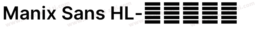 Manix Sans HL字体转换